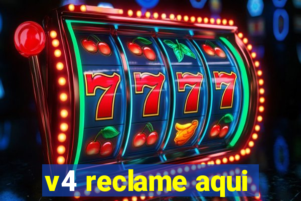 v4 reclame aqui